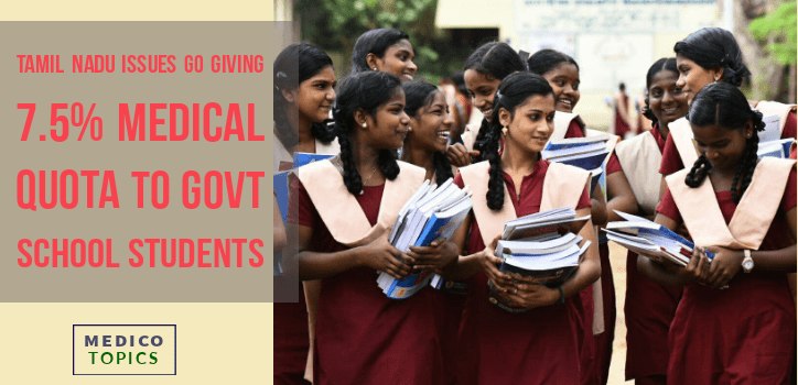 Tamil Nadu has issued GO giving 7.5% Reservation for govt school students