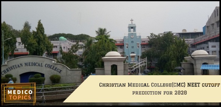 Christian Medical College(CMC) NEET cutoff prediction for 2020