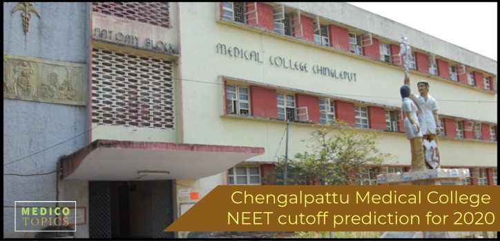 Chengalpattu Medical College NEET cutoff prediction for 2020