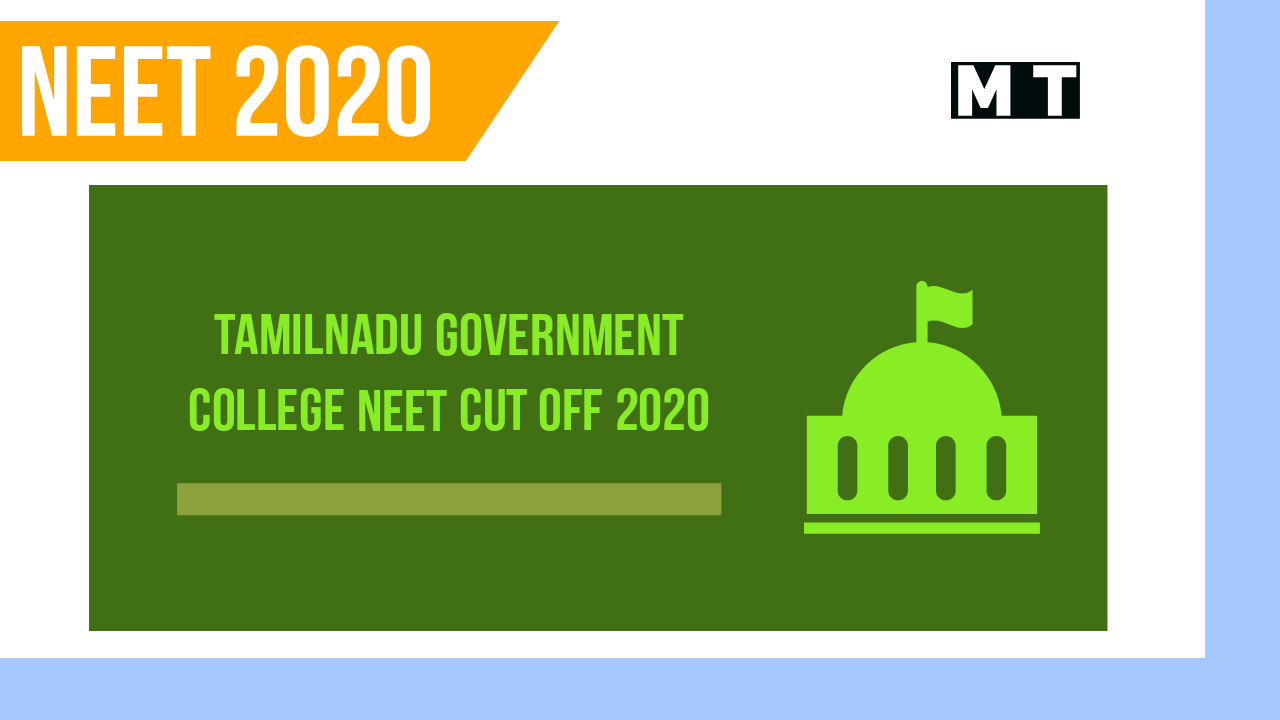 Tamilnadu Government Medical College NEET cut off 2020