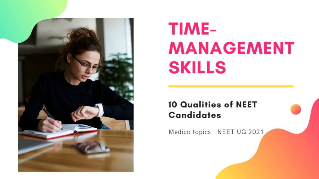 Time-management skills- NEET UG 2021
