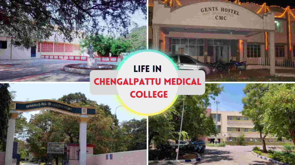 Life in Chengalpattu Medical College
