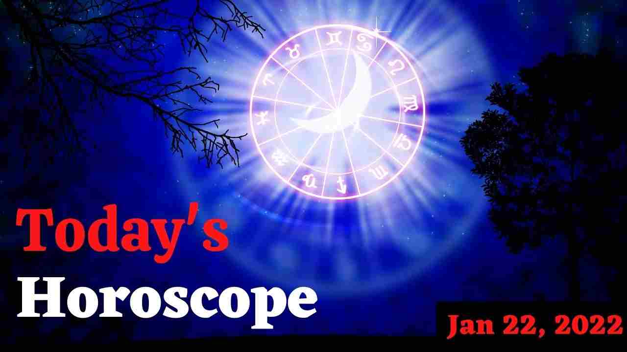 Horoscope Today: Astrological prediction for January 22, 2022