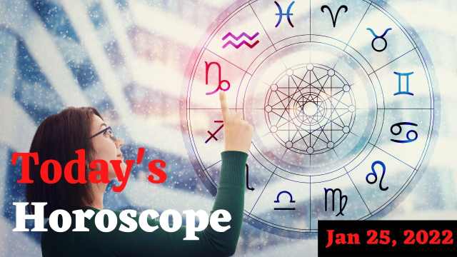 Horoscope Today: Astrological prediction for January 25, 2022