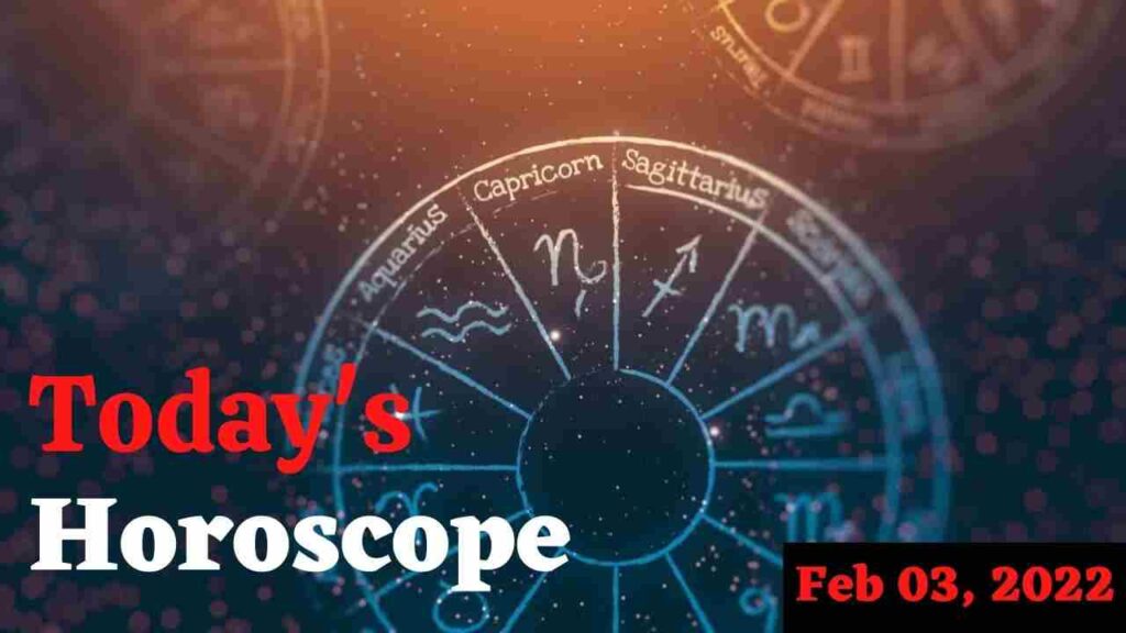 Horoscope Today: Astrological prediction for February 3, 2022