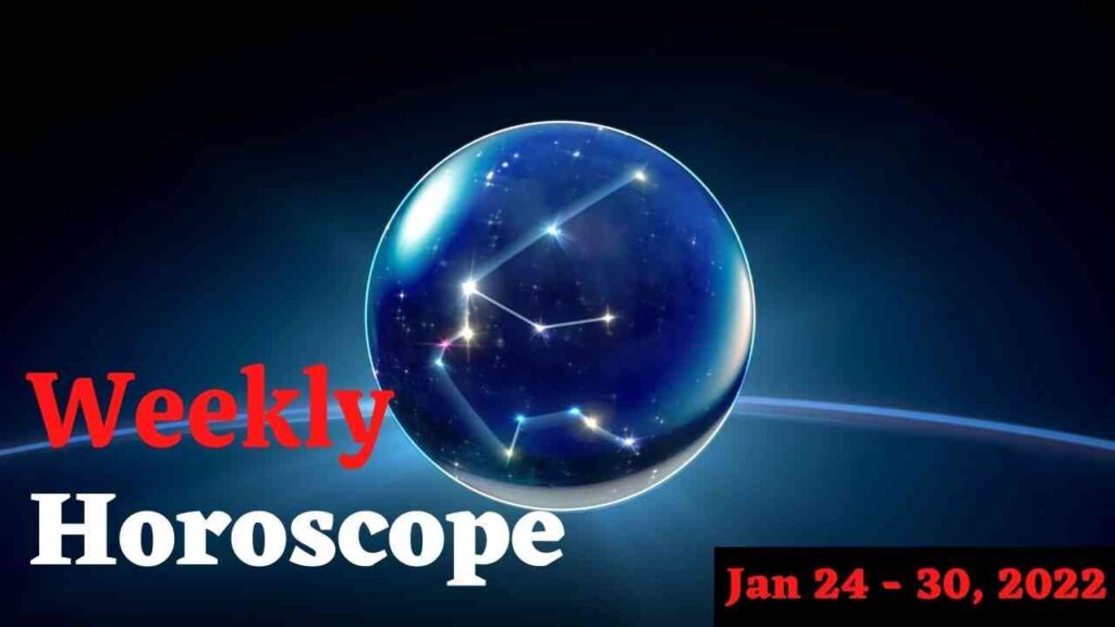 Weekly Horoscope: 24 to 30 January 2022, Astrological prediction for all Zodiac signs