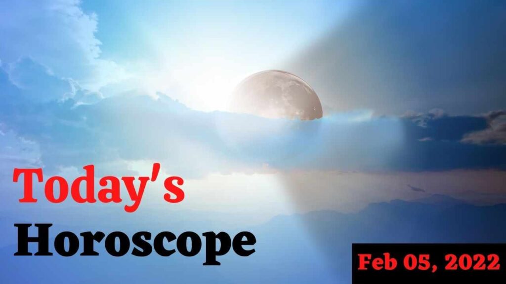 Horoscope Today: Astrological prediction for February 5, 2022