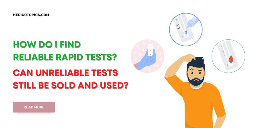 How do I find reliable rapid tests?