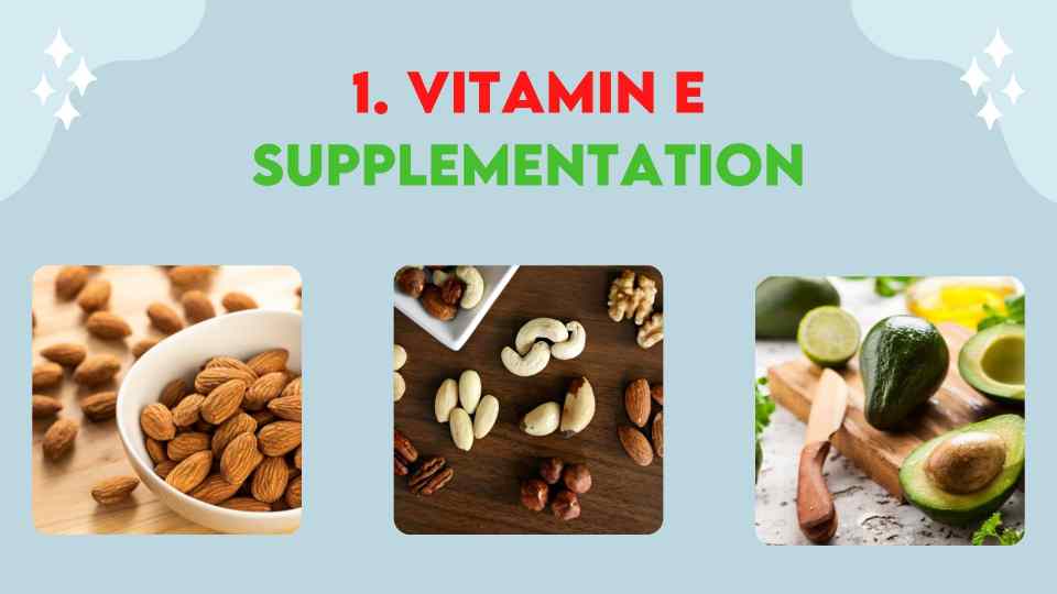 Vitamin E Supplementation