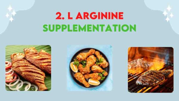 L-arginine Supplementation