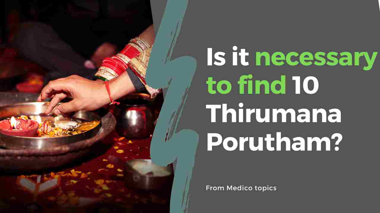 Is it necessary to find 10 Thirumana Porutham