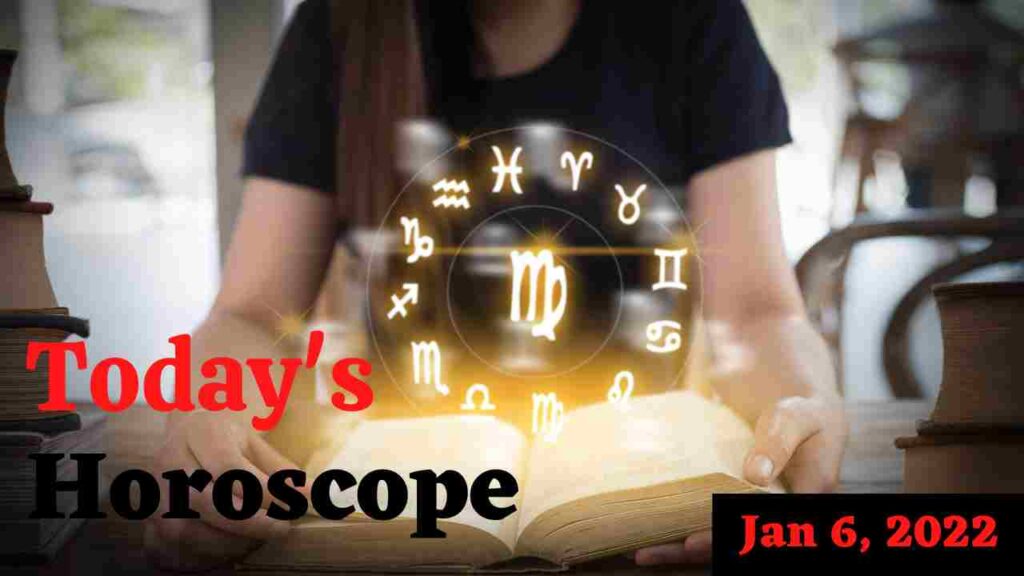 Horoscope Today: Astrological prediction for January 06, 2022