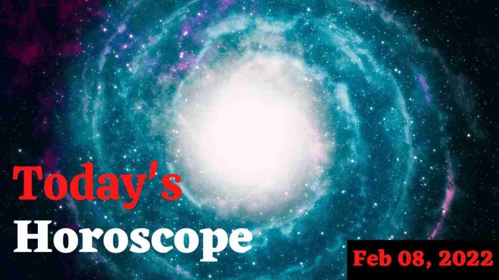 Horoscope Today and Famous People Born Today: Astrological prediction for February 8, 2022