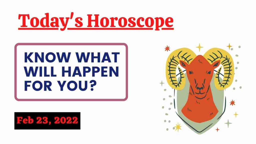 Horoscope Today: Astrological prediction for February 23, 2022
