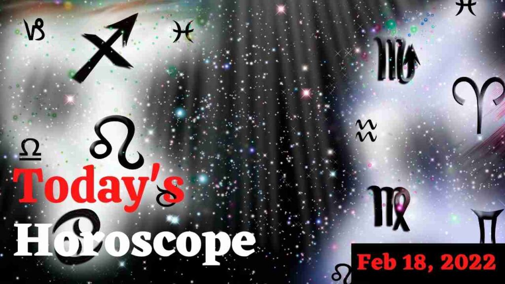 Horoscope Today: Astrological prediction for February 18, 2022