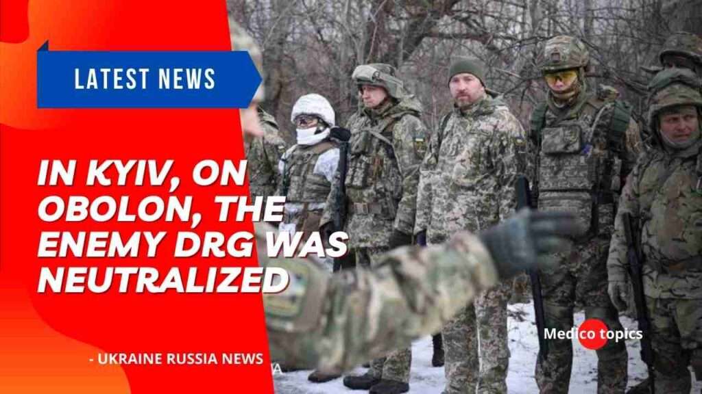 In Kyiv, on Obolon, the enemy DRG was neutralized