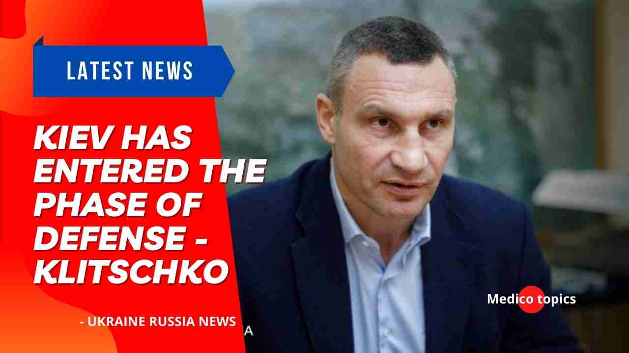 Kiev has entered the phase of defense - Klitschko