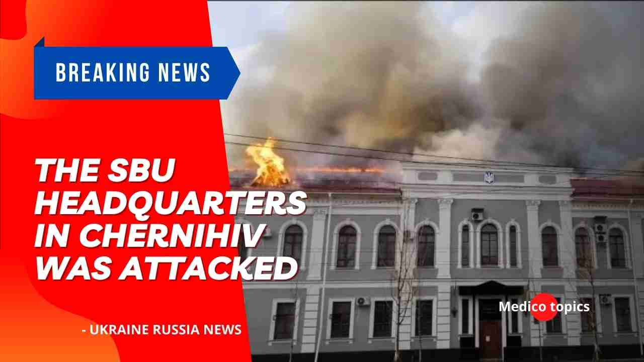 The SBU headquarters in Chernihiv was attacked. The building is on fire