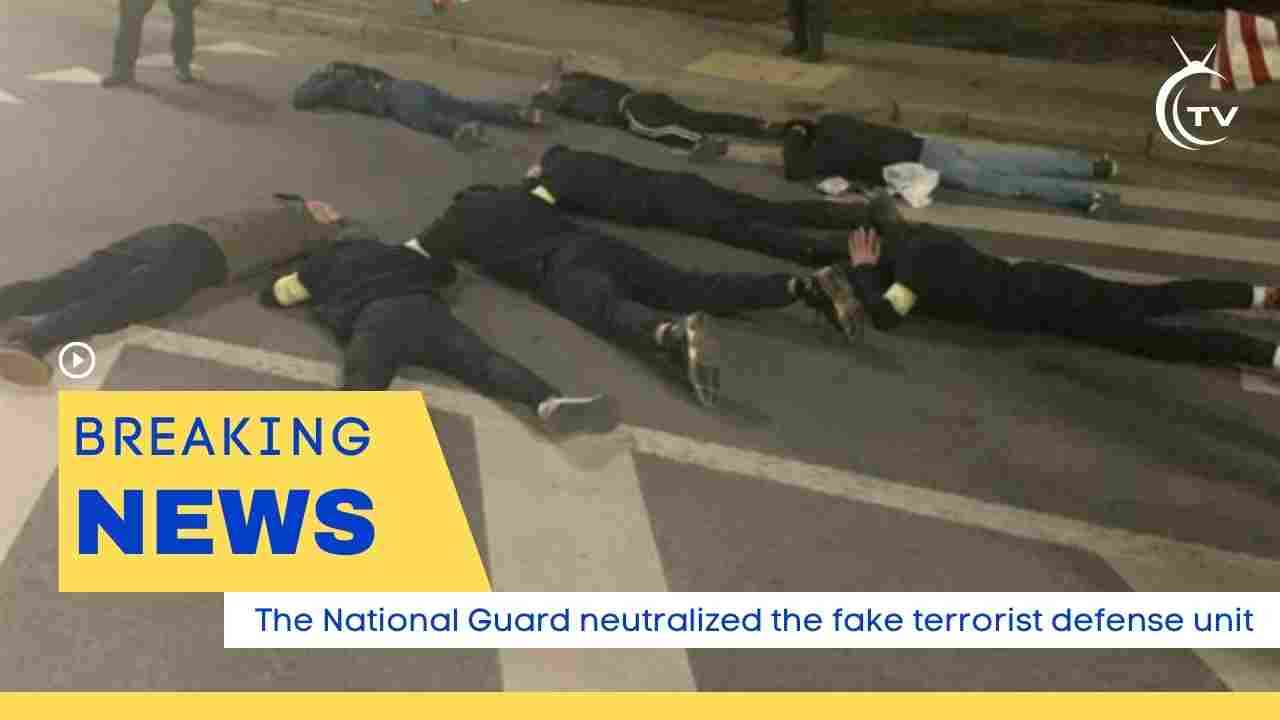 The National Guard neutralized the fake terrorist defense unit