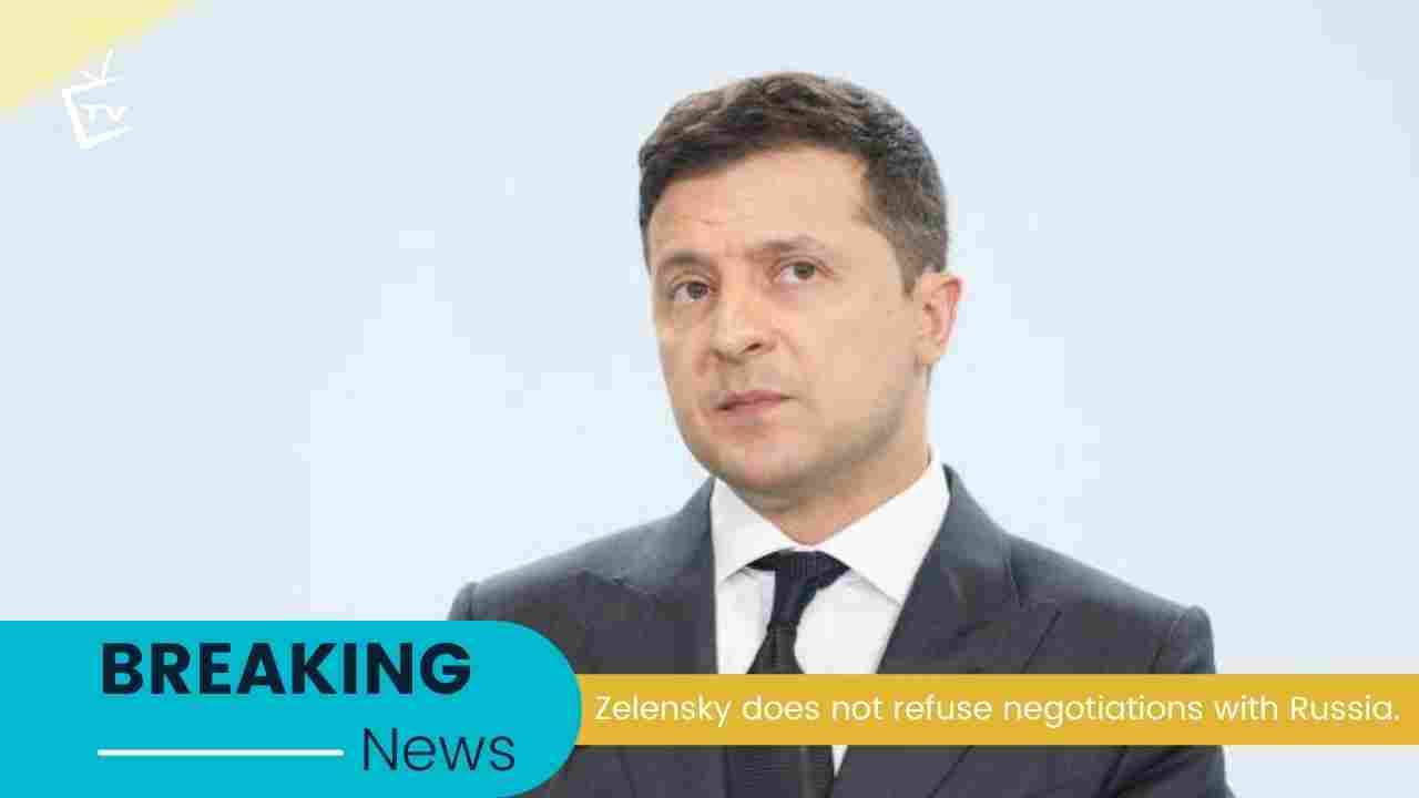 Zelensky does not refuse negotiations with Russia.