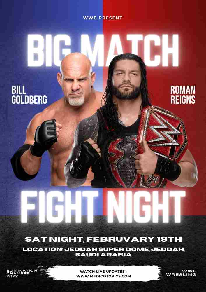 WWE Elimination Chamber 2022: Who will win Roman Reigns VS Goldberg?