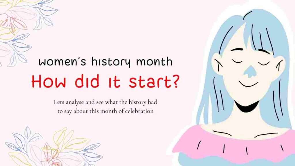 Women's History Month 2022: How did women's history month start?