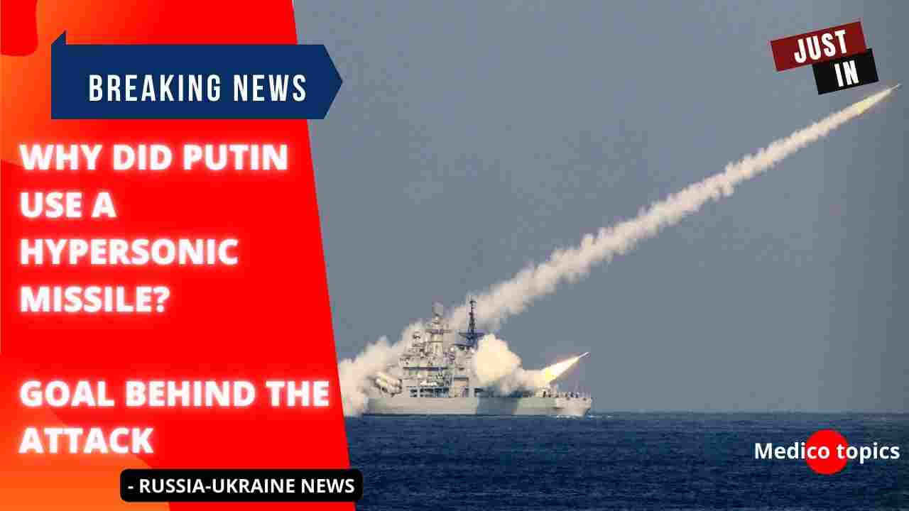 Why did Putin use Hypersonic Missile