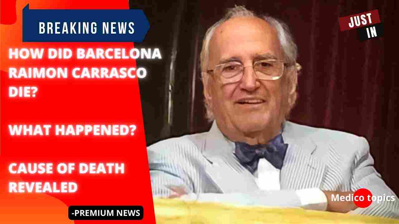 Raimon Carrasco Cause of Death
