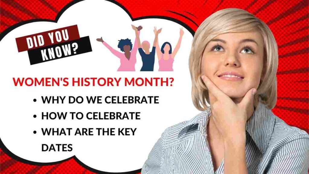 Women's History Month 2022 - Why do we celebrate, How to celebrate & What are the key dates