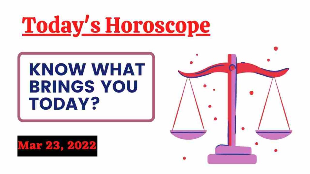 March 23 horoscope