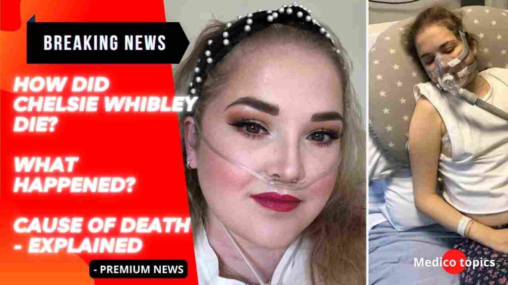 How did Chelsie Whibley die