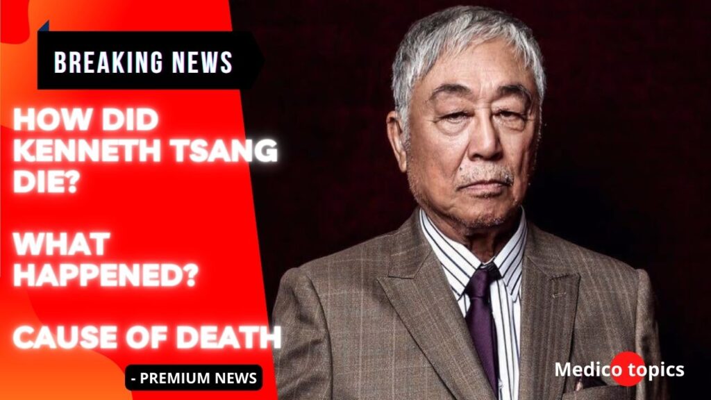 How did Kenneth Tsang die