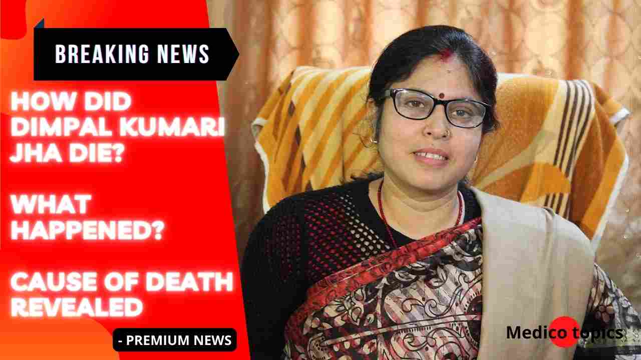 How did Dimpal Kumari Jha die