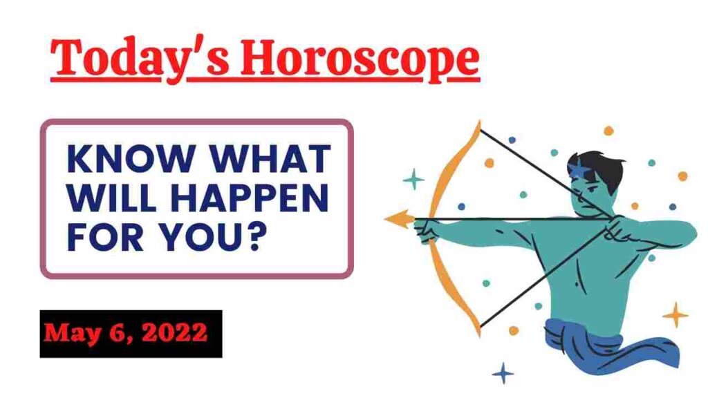 May 6 horoscope