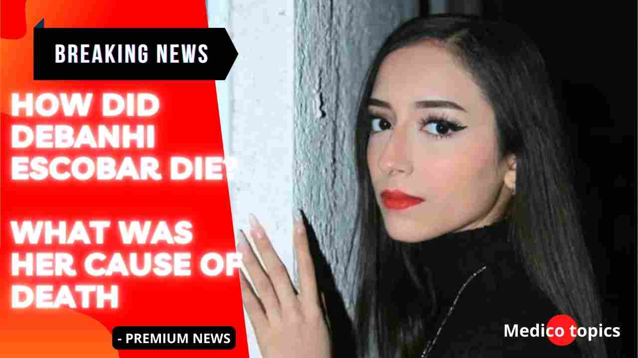 How did Debanhi Escobar die