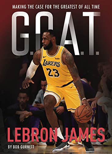 LeBron James: The Incredible Story Of LeBron James One Of Basketball's  Greatest Players! 