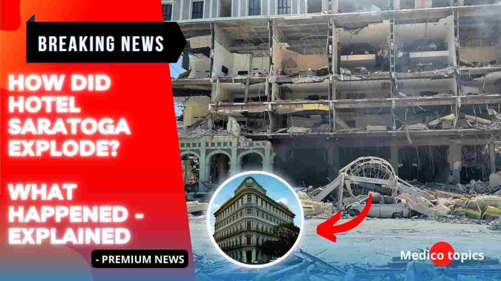 How did Hotel Saratoga explode