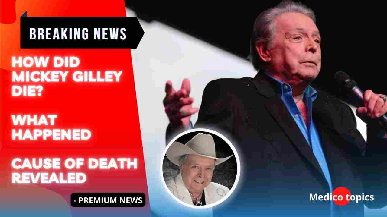 How did Mickey Gilley die? What happened? Cause of Death Revealed