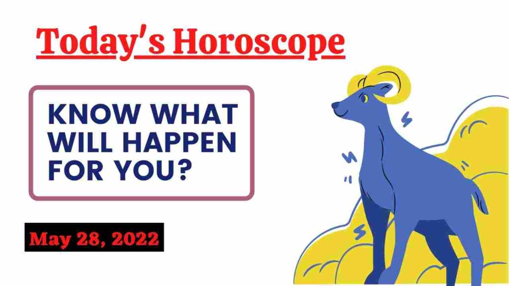 May 28 horoscope