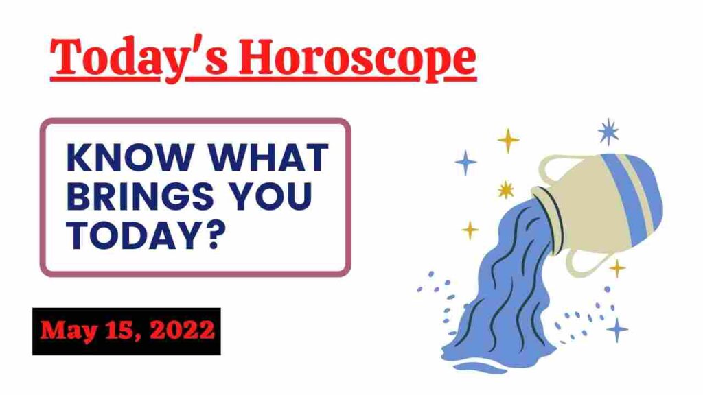 May 15 horoscope