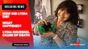 How did Lydia Rouesnel die? What happened? Cause of Death