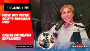 Peter Scott Morgan Cause of Death
