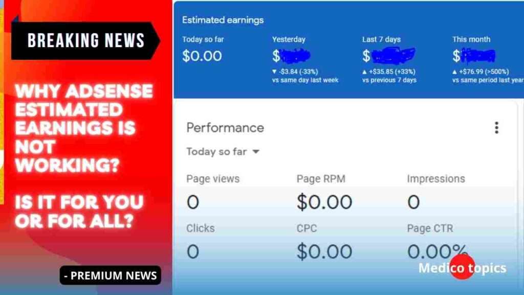 Why AdSense Estimated Earnings is not working? Is it for you or for all?