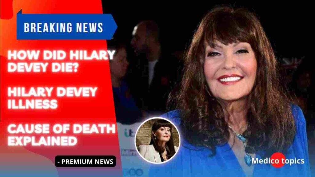 How did Hilary Devey die? Dragons' Den Star Cause of death Explained