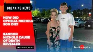 Ophelia Nichols son Cause of Death