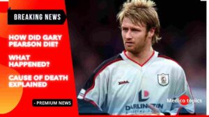 Gary Pearson Cause of Death