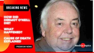 Dermot O'Neill Cause of Death