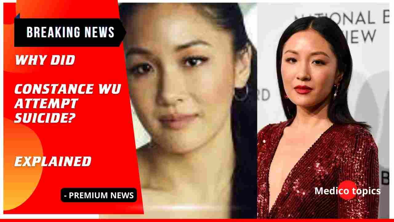 Why did Constance Wu attempt suicide? Explained