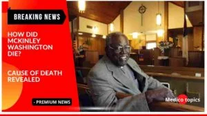 McKinley Washington Cause of Death