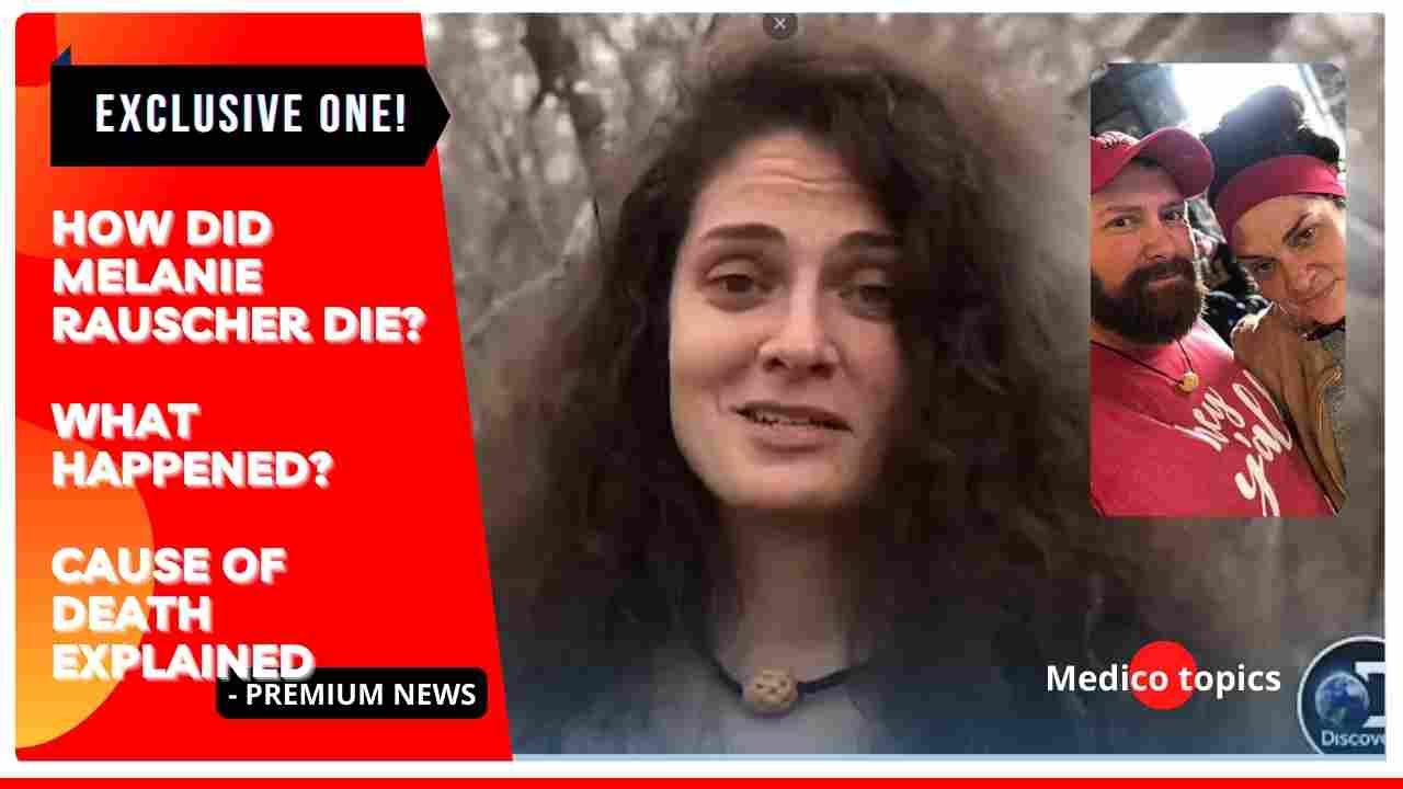 How did Melanie Rauscher die? Cause of Death Revealed
